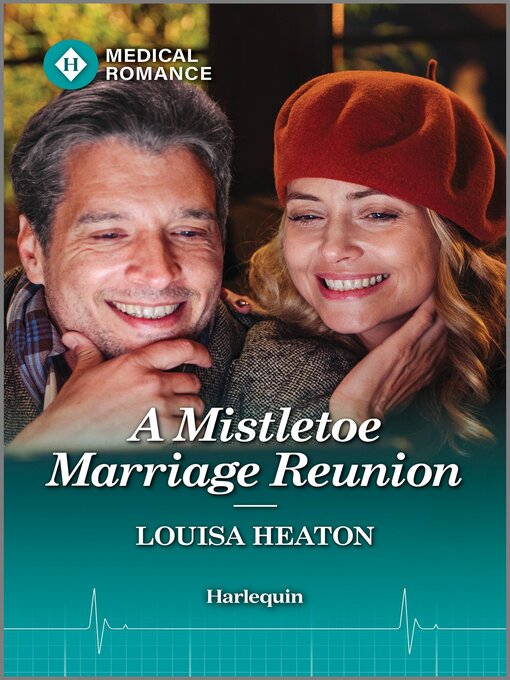 Title details for A Mistletoe Marriage Reunion by Louisa Heaton - Available